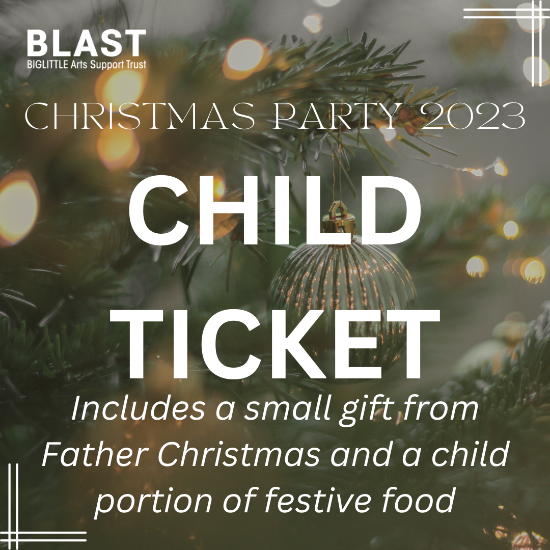 BLAST CHRISTMAS PARTY 2023 Child Ticket