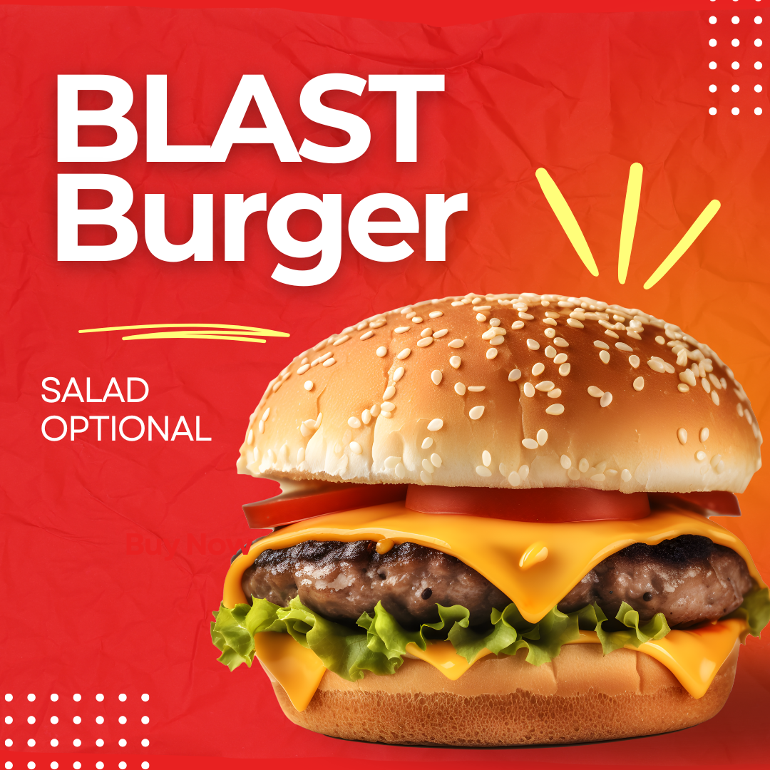 BLAST BURGER BLAST BURGER