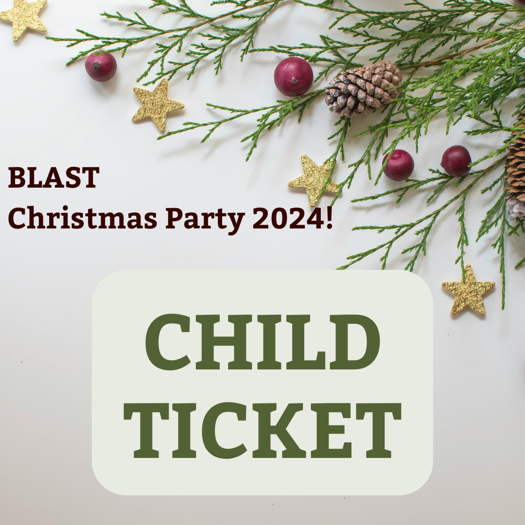 2024 BLAST Xmas Party Child ticket