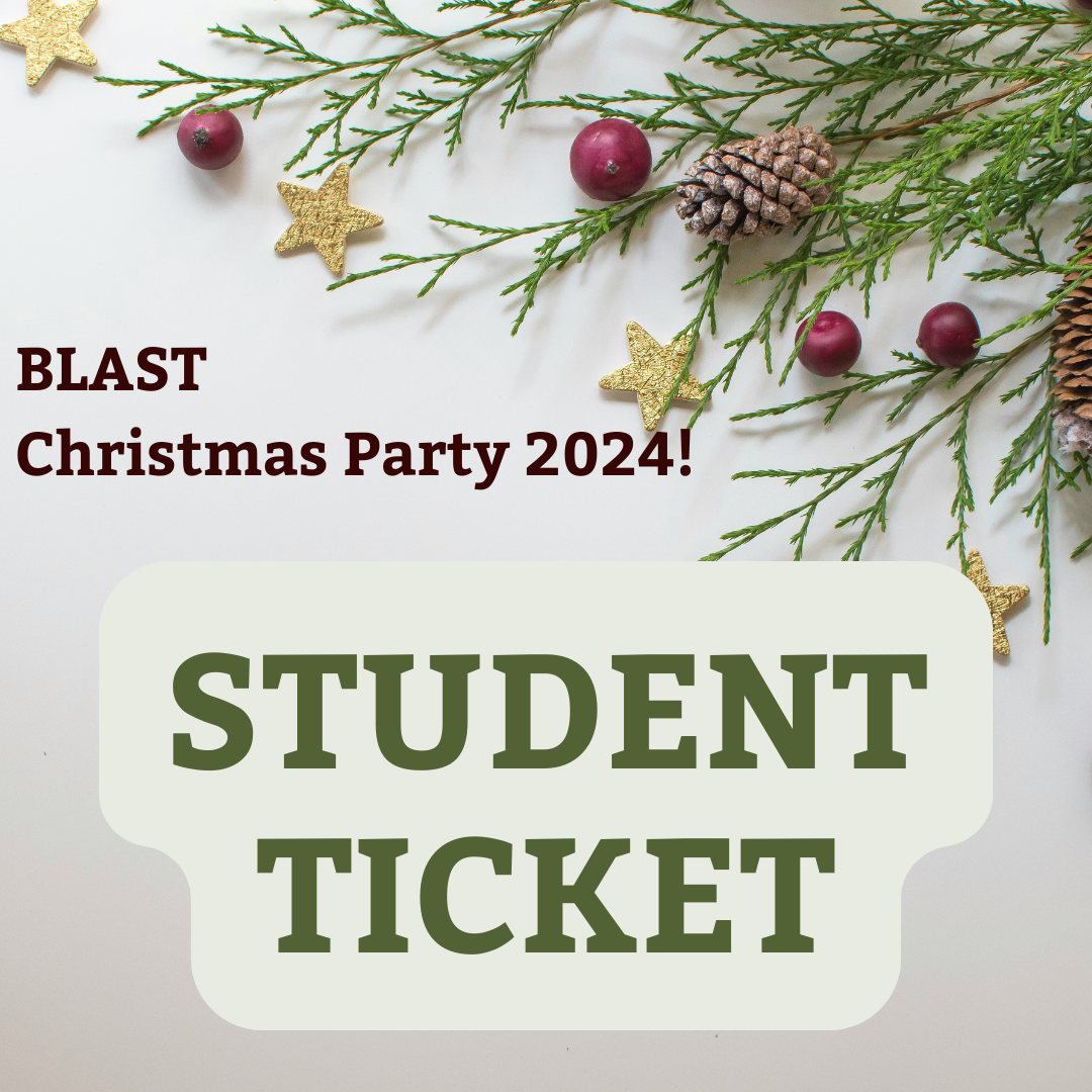 2024 BLAST Xmas Party Student ticket